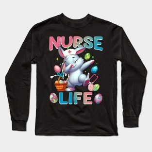 Cute Nurse Life Dabbing Easter Bunny Long Sleeve T-Shirt